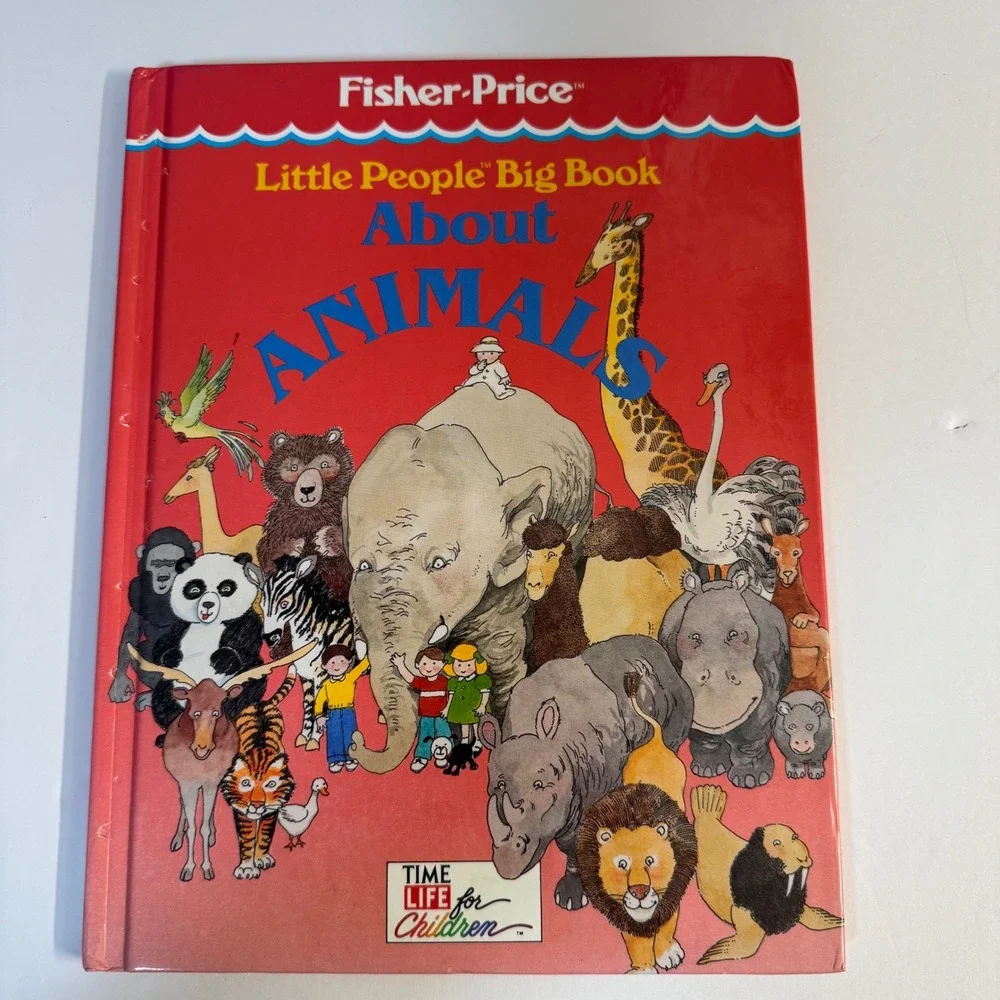 Fisher-Price Little People Big Book About Animals Time Life Children Hardcover